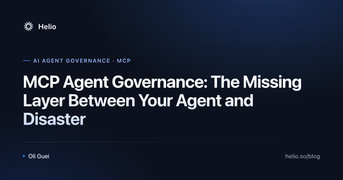 MCP Agent Governance: The Missing Layer Between Your Agent and Disaster