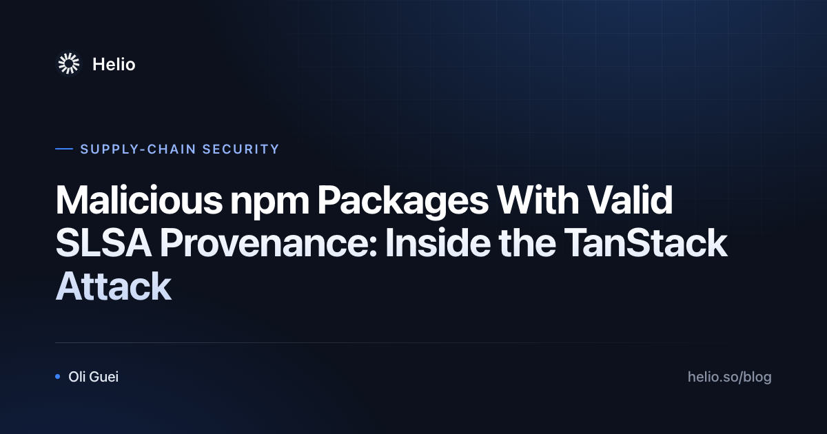 Malicious npm Packages With Valid SLSA Provenance: Inside the TanStack Attack